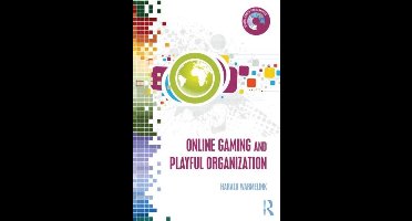 Online Gaming and Playful Organization