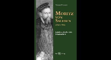 Moritz von Sachsen (1521-1553)