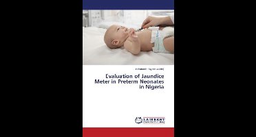 Evaluation of Jaundice Meter in Preterm Neonates in Nigeria