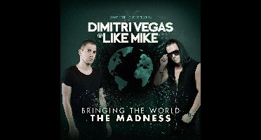 Bringing The World The Madness