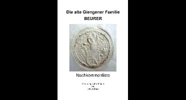 Die alte Giengener Familie BEURER