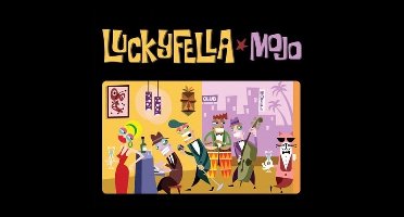 Luckyfella - Mojo