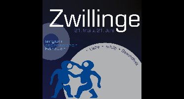 Sternzeichen Zwillinge - Liebe, Erfolg, Gesundheit (Ungekürzt)