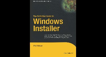 The Definitive Guide to Windows Installer