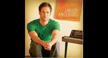 Anderson Jared - Where To Begin