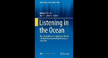 Modern Acoustics and Signal Processing - Listening in the Ocean
