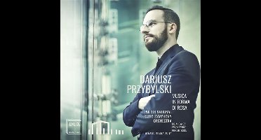 D. Przybylski - Musica In Forma Di Rosa/Cello Concerto/Katabasis
