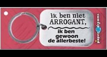 Paper Dreams | RVS Sleutelhanger | Ik ben niet arrogant