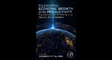 Measuring Economic Growth and Productivity