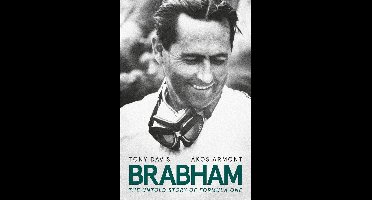 Brabham: The Untold Story of Formula One and Australia's greatest ever racing driver