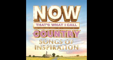 NOW Country: Songs of Inspiration