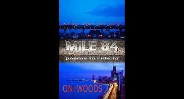 The Chicago Triology- Mile 84