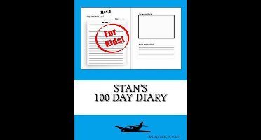 100 Day Diary- Stan's 100 Day Diary
