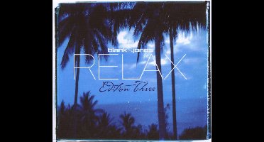 Blank & Jones - Relax Edition Three