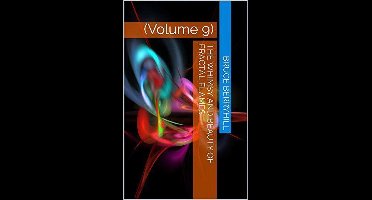 The Whimsy and Beauty of Fractal Flames