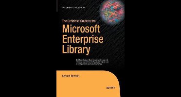 The Definitive Guide to the Microsoft Enterprise Library