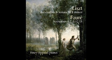 Liszt/Faure - Funerailles/Nocturnes