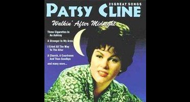 Cline Patsy Walkin After Midnight 1-Cd