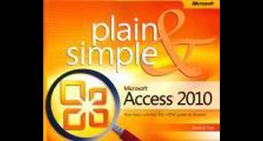 Microsoft Access 2010 Plain And Simple