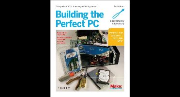 Building The Perfect Pc