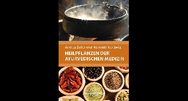 Heilpflanzen der Ayurvedischen Medizin