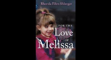 For The Love of Melissa