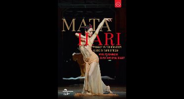 Mata Hari - Een Ballet van Ted Bransen met het Nationale Ballet