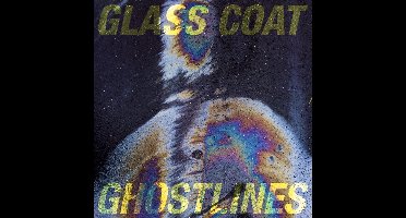 Glass Coat - Ghostlines (LP) (Coloured Vinyl)