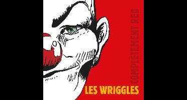 Les Wriggles - Complètement Red (CD)