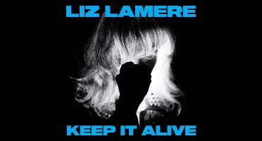 Liz Lamere - Keep It Alive (LP)