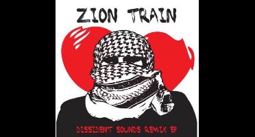 Zion Train - Dissident Sounds Remix (12" Single)