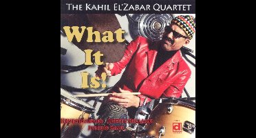 The Kahil El'Zabar Quartet - What It Is! (CD)