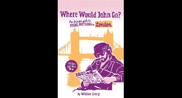Where would John go? London