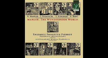 Ensemble Progetto Pierrot & Federica Napoletani - Mahler: The Wunderhorn World (CD)