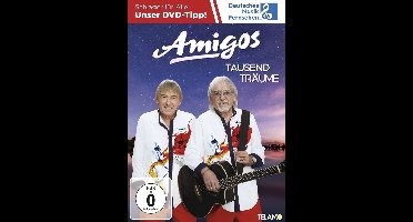 Amigos - Tausend Träume