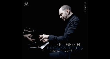 Kirill Gerstein - Imaginary Pictures (Super Audio CD)