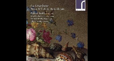 Robert Smith, Israel Golani, Joshua Cheatham, Olivier Fortin - La Gracieuse: Pièces de Viole By Marin Marais (CD)