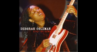 Deborah Coleman - Stop The Game (CD)