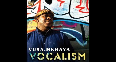 Vusa Mkhaya - Vocalism (CD)