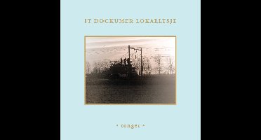 It Dockumer Lokaeltsje - Tonger (LP)