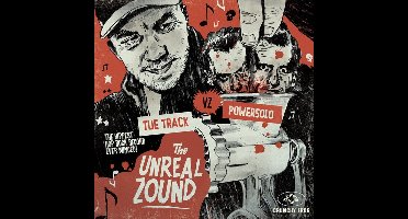 Tue Track vz Powersolo - The Unreal Zound (LP)