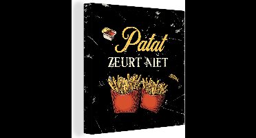 Canvas Schilderij Patat - Vintage - Tekst - 90x90 cm - Wanddecoratie - Vaderdag cadeau - Geschenk - Cadeautje voor hem - Tip - Mannen