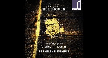 Berkeley Ensemble - Beethoven: Septet, Op.20 | Clarinet Trio, Op.11 (CD)