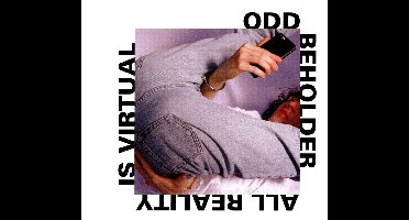 Odd Beholder - All Reality Is Virtual (CD)