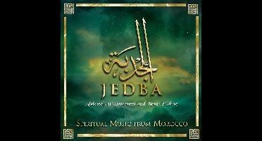 Abdesselam Damoussi, Nour-Eddine - Jedba: Spiritual Music From Morocco (CD)