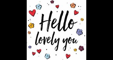 Wenskaart - Hello Lovely You - 1 Stuk - Met Envelop