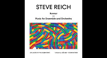 Steve Reich: Runner