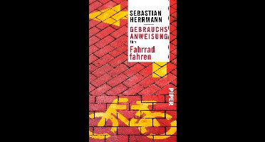 Gebrauchsanweisung fürs Fahrradfahren