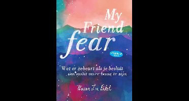 My friend fear