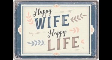 Happy Wife Happy Live. Metalen Postcard 10 x 14 cm.